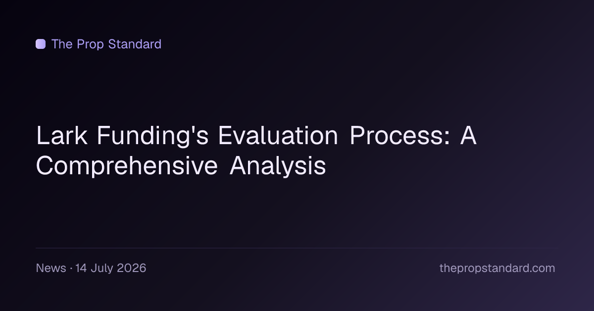 Lark Funding's Evaluation Process: A Comprehensive Analysis — title card